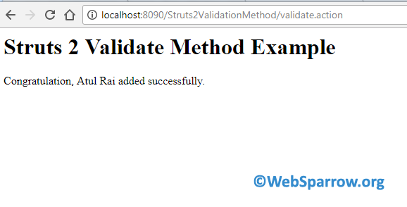 Struts 2 Validation Example using Validate Method and XML File